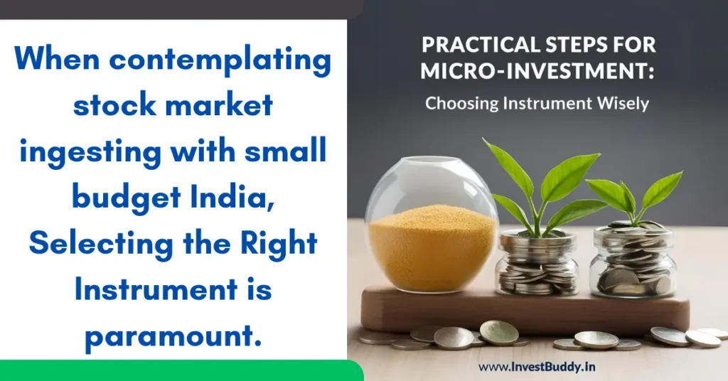 Practical Steps for Micro-Investment: Choosing Instruments Wisely